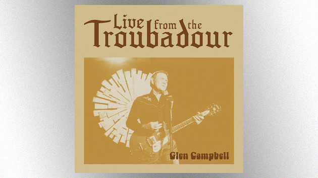Archival Glen Campbell live album will revisit late star's 2008 performance at famous Troubadour club