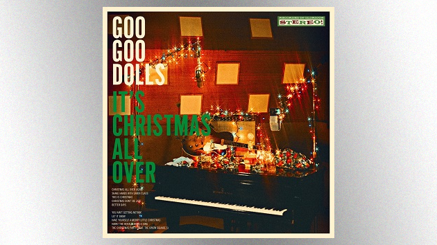 Goo Goo Dolls add holiday cheer to 'It's Christmas All Over' with deluxe edition