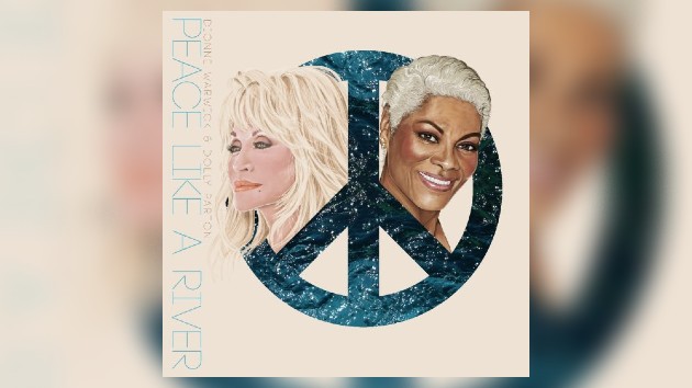 Dolly Parton & Dionne Warwick collaboration “Peace Like A River” coming February 24